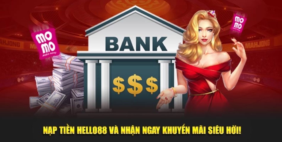 Điểm cần chú ý về khuyến mãi nạp đầu Hello88